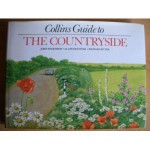 Collins Guide To The Countryside - John Wilkinson, Richard Fitter, Alistair Fitter