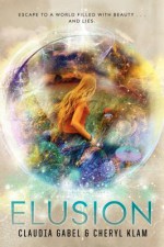 Elusion - Claudia Gabel, Cheryl Klam