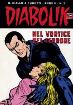 DIABOLIK (182): Nel vortice del terrore (Italian Edition) - Angela Giussani, Luciana Giussani