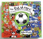 Big Match: A Pop-Up Book with a Blow Football Game to Play - John O'Leary