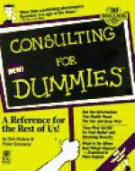 Consulting for Dummies - Bob Nelson, Peter Economy