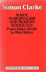 Marx Marginalism and Modern Sociology - Simon Clarke