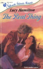 The Real Thing (Silhouette Intimate Moments, #278) - Lucy Hamilton, Tisha Hamilton