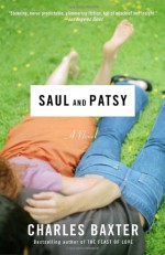 Saul and Patsy - Charles Baxter