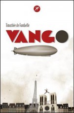 Vango. Tra cielo e terra - Timothée de Fombelle, Maria Bastanzetti