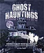 Ghost Hauntings: America's Most Haunted Places - Don Roff