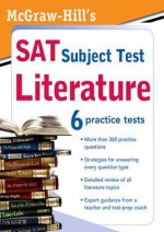 McGraw-Hill's SAT Subject Test: Literature - Stephanie Muntone