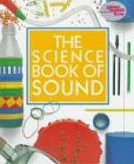 The Science Book of Sound - Neil Ardley