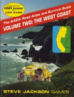 The AADA Road Atlas and Survival Guide: The West Coast (Volume 2) Supplement for Gurps Autoduel and Car Wars - W. Peter Miller, Scott Haring, Graham Chaffee, C. Bradford Gorby, Jeff Hayes, Kyle Miller, J.C.R., Mike Surbrook, Jason Waltrip, Jo