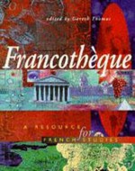 Francotheque: A Resource for French Studies - Gareth Thomas