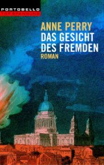 Das Gesicht des Fremden - Carla Blesgen, Anne Perry