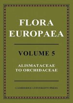 Flora Europaea - Thomas Gaskell Tutin, N.A. Burges, A.O. Chater, J.R. Edmondson, V.H. Heywood, D.M. Moore, D. H. Valentine, S.M. Walters, D.A. Webb, J.R. Akeroyd, M.E. Newton, R.R. Mill