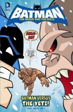 Batman Versus the Yeti! - J. Torres, Carlo Barberi