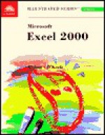 Microsoft Excel 2000 - Illustrated Introductory - Elizabeth Eisner Reding, Tara O'Keefe