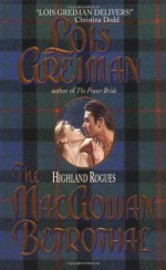 The MacGowan Betrothal - Lois Greiman