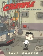 Crumple: The Status of Knuckle - Dave Cooper