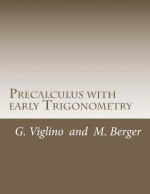 Precalculus with Early Trigonometry - G. Viglino, Melvin A. Berger