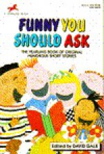 Funny You Should Ask - David Gale