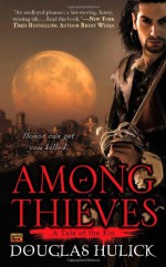 Among Thieves - Douglas Hulick