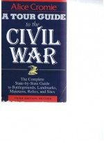 A tour guide to the Civil War - Alice Cromie, Bell Irvin Wiley