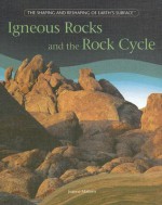 Igneous Rocks and the Rock Cycle - Joanne Mattern