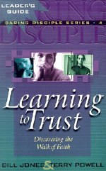 Learning to Trust - Bill Jones, Terry Powell