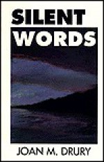 Silent Words - Joan M. Drury