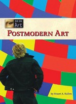 Postmodern Art - Stuart A. Kallen