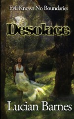 Desolace (Desolace, #1) - Lucian Barnes