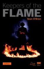 Keepers of the Flame - Sean O'Brien