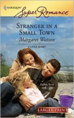 Stranger in a Small Town - Margaret Watson