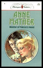 Master of Falcon's Head - Anne Mather