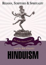 Hinduism (Religion, Scriptures & Spirituality) - Gregory Kozlowski, Ben Kingsley