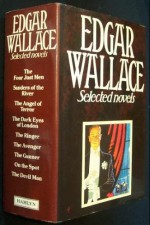 Edgar Wallace Selected Novels - Edgar Wallace