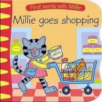 Millie Goes Shopping. Written and Illustrated by Peter Curry - Peter Curry