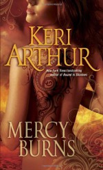 Mercy Burns - Keri Arthur