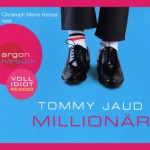 Millionär - Tommy Jaud, Christoph Maria Herbst