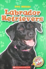 Labrador Retrievers - Mari C. Schuh