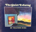 The Quiet Evening - Thacher Hurd