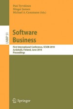 Software Business: First International Conference, Icsob 2010, Jyväskylä, Finland, June 21 23, 2010, Proceedings - Pasi Tyrväinen, Slinger Jansen, Michael A. Cusumano