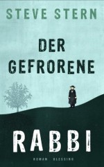 Der gefrorene Rabbi: Roman (German Edition) - Steve Stern, Friedrich Mader