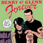 Henry & Glenn Forever - Tom Neely