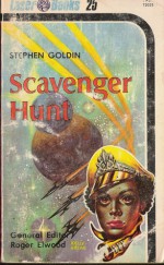 Scavenger Hunt - Stephen Goldin, Roger Elwood, Kelly Frank Freas