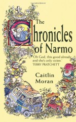 The Chronicles of Narmo - Caitlin Moran