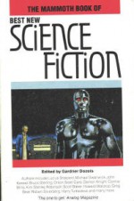 The Mammoth Book of Best New Science Fiction vol. 4 - Robert Silverberg, Walter Jon Williams, Michael Swanwick, James Patrick Kelly, Bruce Sterling, Tim Powers, Karen Joy Fowler, Orson Scott Card, Pat Cadigan, William Gibson, Connie Willis, Harry Turtledove, Greg Bear, Howard Waldrop, Tanith Lee, Lucius Shepard, Kim Stanley