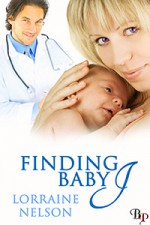 Finding Baby J - Lorraine Nelson