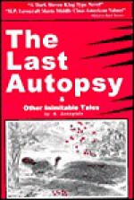 The Last Autopsy - Norbert Zaenglein