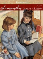 Samantha Learns a Lesson (American Girl (Quality)) - Susan S. Adler