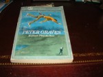 peter graves: an extraordinary adventure - William Pène du Bois