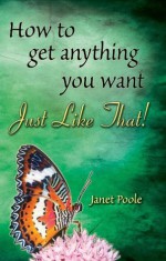 Just Like That! - Janet Poole